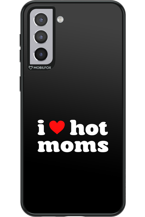 I love hot moms - Samsung Galaxy S21+