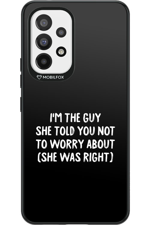 She was right 2.0 - Samsung Galaxy A53