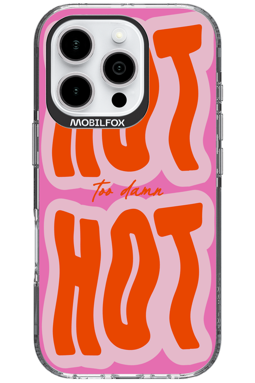 Too Damn Hot - Apple iPhone 16 Pro
