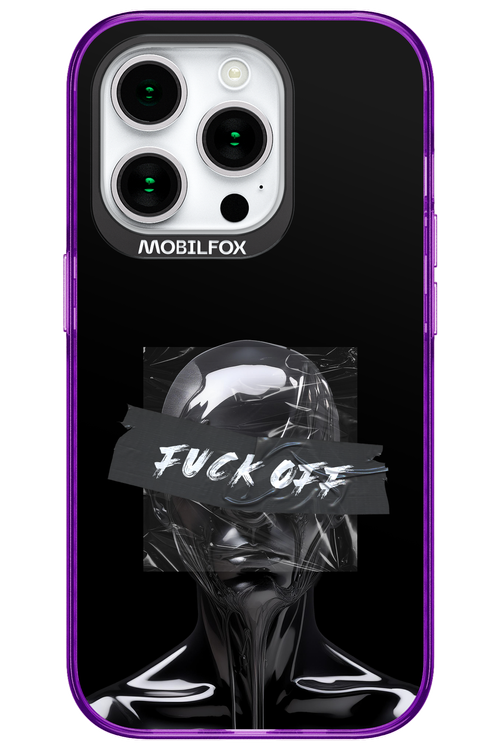 Fuck OFF - Apple iPhone 15 Pro