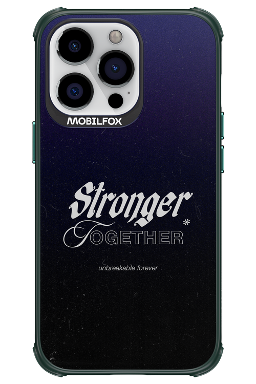 Stronger Together - Apple iPhone 13 Pro
