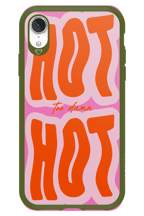 Too Damn Hot - Apple iPhone XR