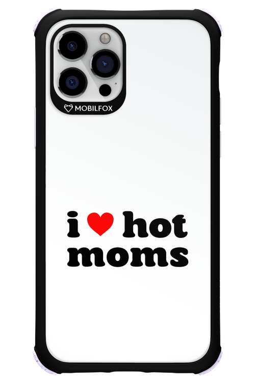 I love hot moms W - Apple iPhone 12 Pro