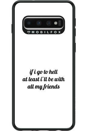 Go to helll - Samsung Galaxy S10