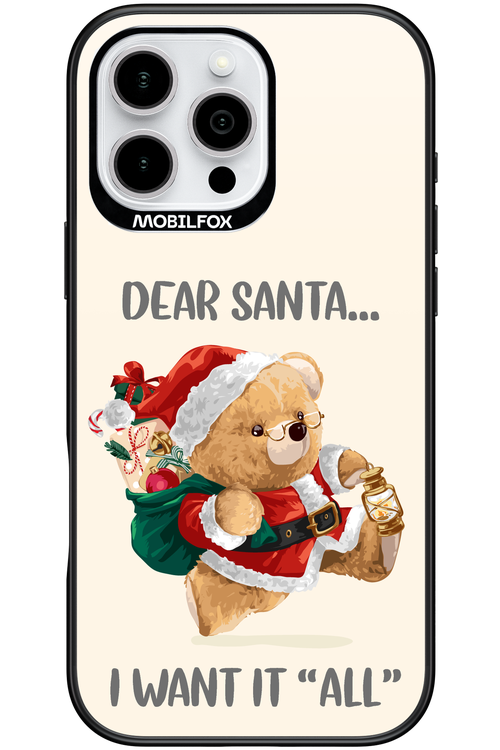 Dear Santa i want it all - Apple iPhone 16 Pro Max