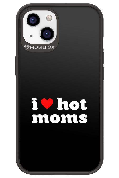 I love hot moms - Apple iPhone 13