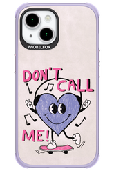 Don't Call Me! - Apple iPhone 15