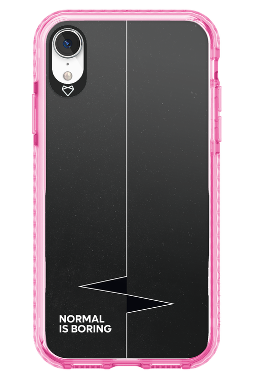 Normal Is Boring - Apple iPhone XR