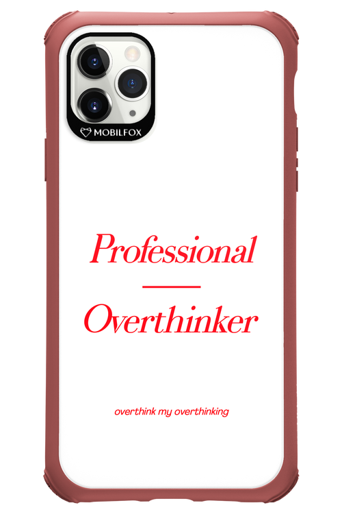 Pro Overthinker - Apple iPhone 11 Pro Max
