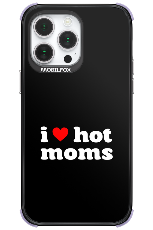 I love hot moms - Apple iPhone 14 Pro Max