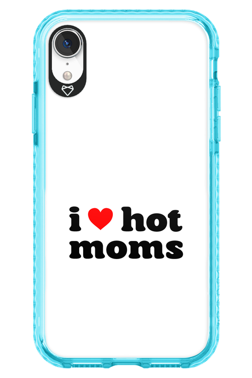 I love hot moms W - Apple iPhone XR