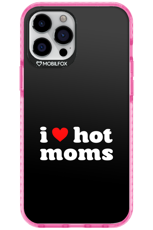 I love hot moms 2.0 - Apple iPhone 12 Pro Max