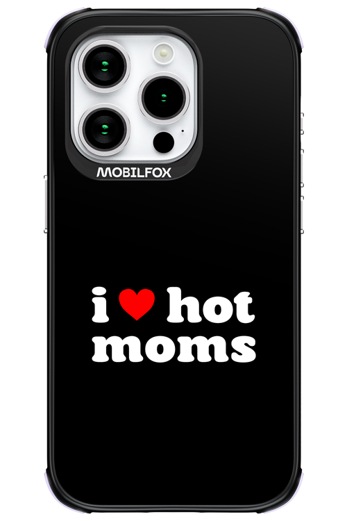 I love hot moms - Apple iPhone 15 Pro