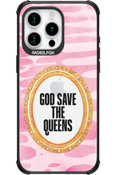 GOD SAVE THE QUEENS MIRROR - Apple iPhone 15 Pro Max