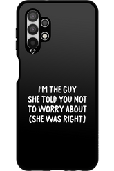 She was right 2.0 - Samsung Galaxy A13 4G