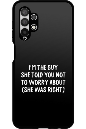 She was right 2.0 - Samsung Galaxy A13 4G