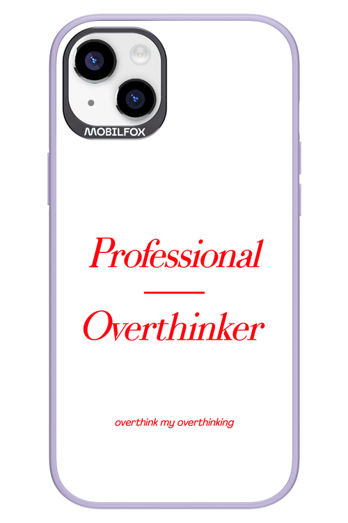 Pro Overthinker - Apple iPhone 14 Plus