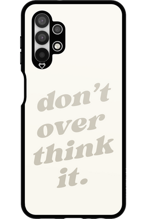 No OverThink - Samsung Galaxy A13 4G