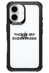 This is my everything - Apple iPhone 16