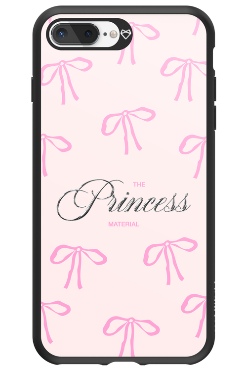 Princess Material - Apple iPhone 7 Plus