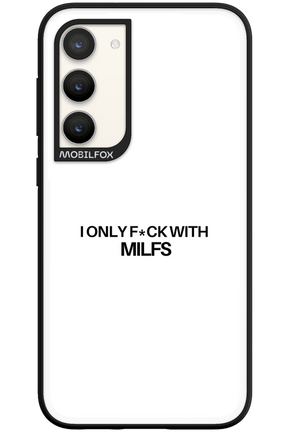 Only Milf White - Samsung Galaxy S23 Plus