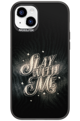 Slay with Me - Apple iPhone 15 Plus