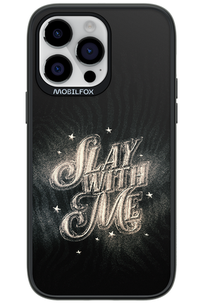 Slay with Me - Apple iPhone 14 Pro Max