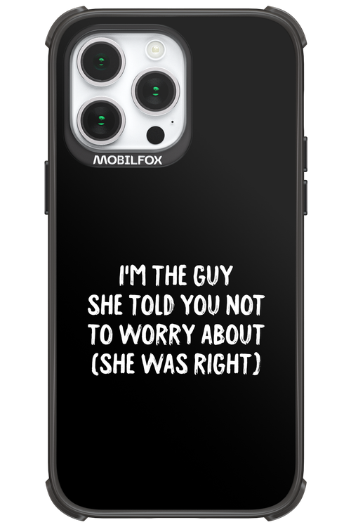 She was right 2.0 - Apple iPhone 14 Pro Max