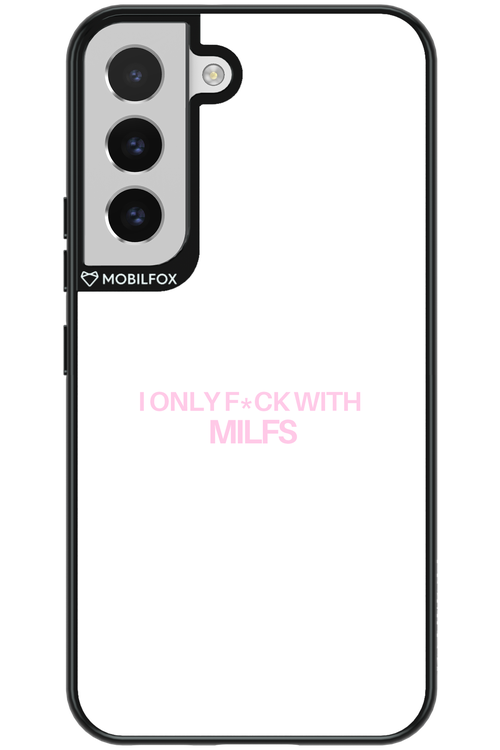 Only Milf - Samsung Galaxy S22