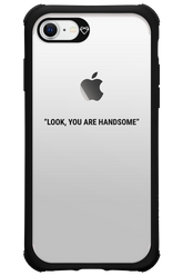 You are handsome - Apple iPhone 7