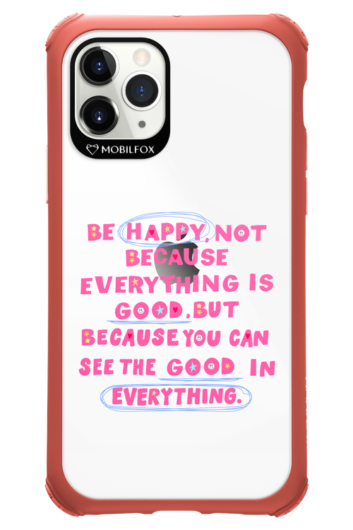Be Happy - Apple iPhone 11 Pro