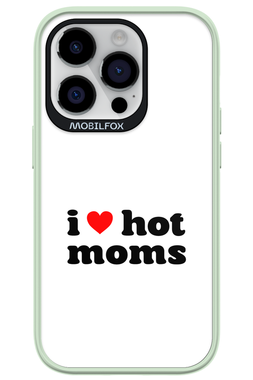 I love hot moms W - Apple iPhone 14 Pro