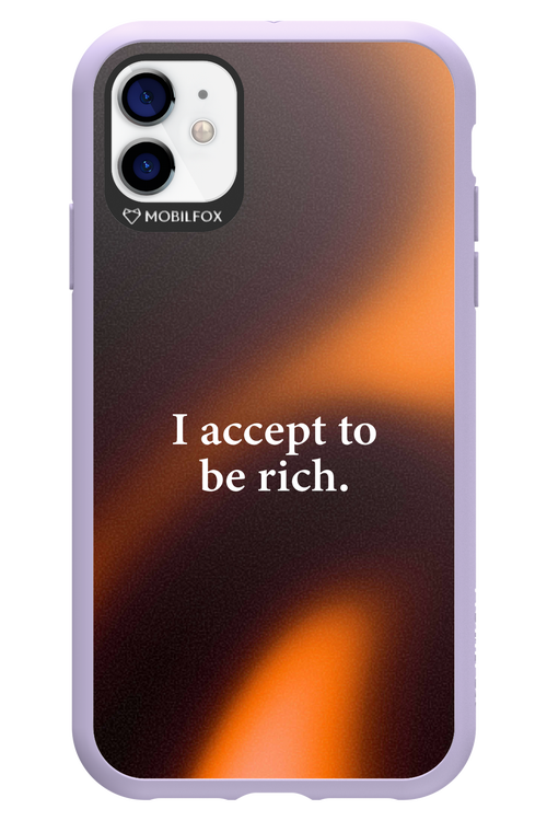 I accept to be rich - Apple iPhone 11