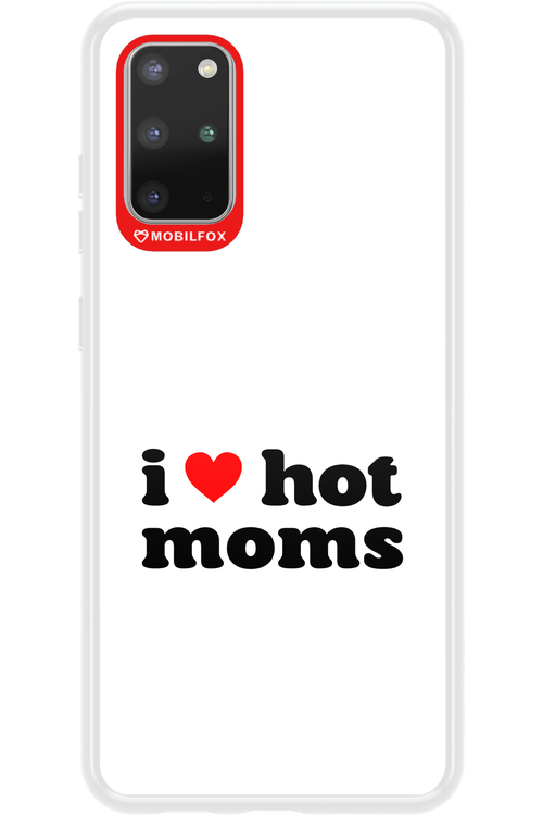 I love hot moms W - Samsung Galaxy S20+