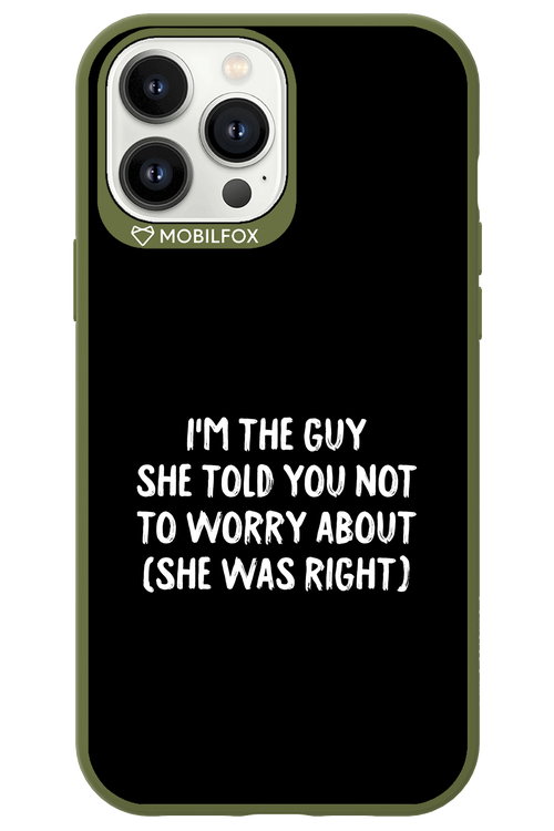 She was right 2.0 - Apple iPhone 13 Pro Max