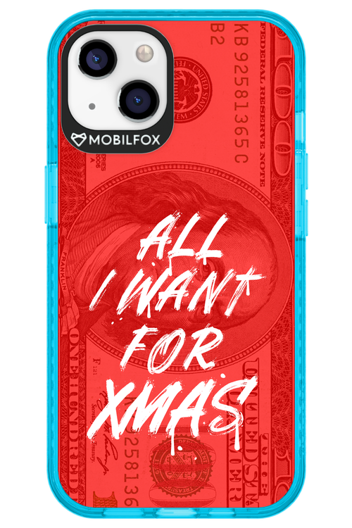 ALL I WANT FOR XMAS - Apple iPhone 13