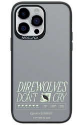 Direwolves Don’t Cry - Apple iPhone 14 Pro Max