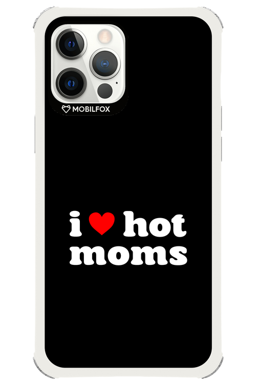 I love hot moms 2.0 - Apple iPhone 12 Pro Max