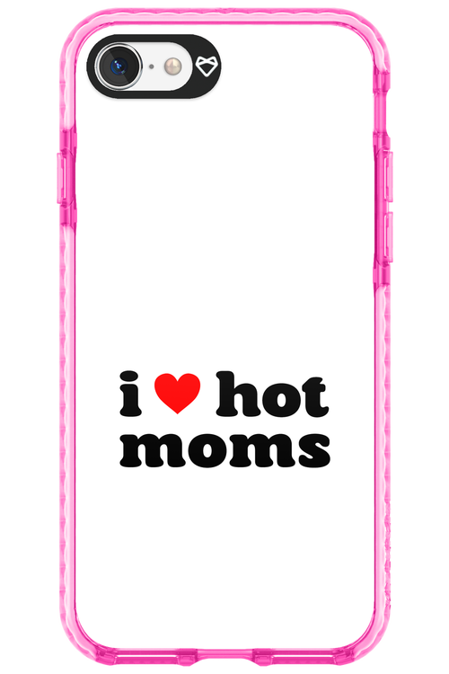 I love hot moms W - Apple iPhone 7