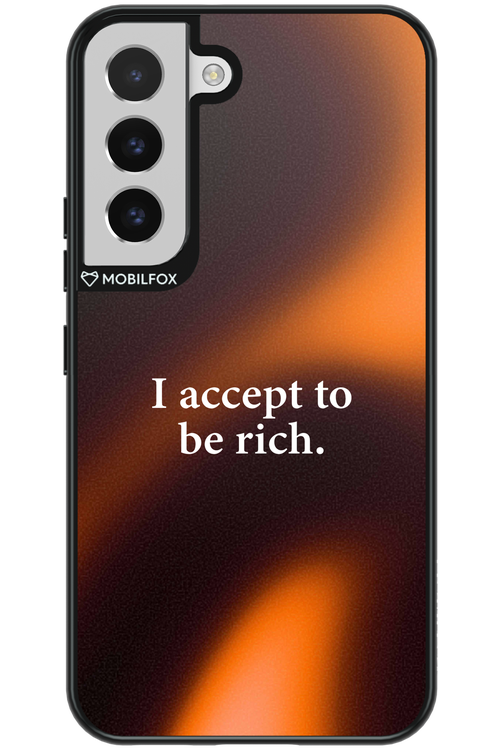 I accept to be rich - Samsung Galaxy S22