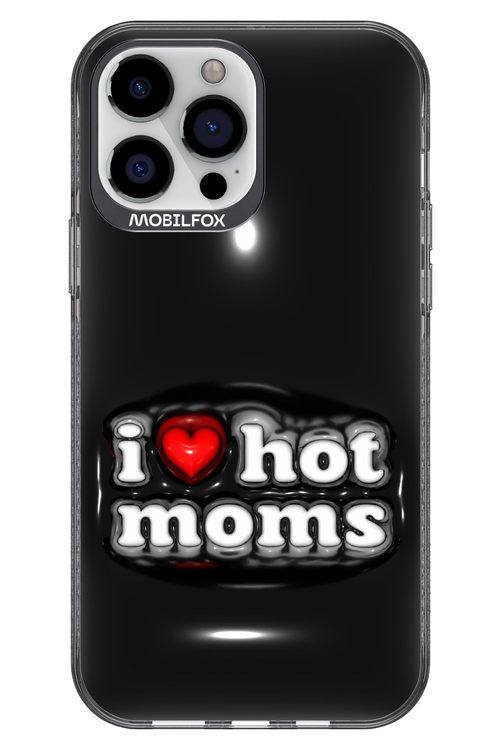 I love hot moms puffer 2.0 - Apple iPhone 13 Pro Max