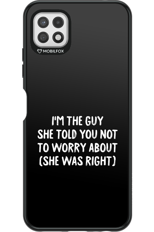 She was right 2.0 - Samsung Galaxy A22 5G