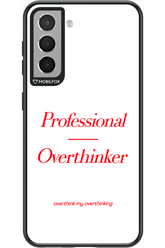 Pro Overthinker - Samsung Galaxy S21