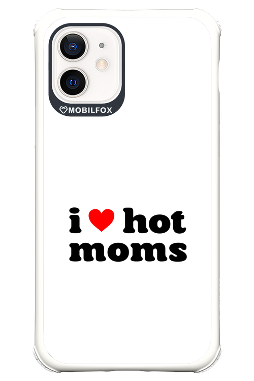 I love hot moms W 2.0 - Apple iPhone 12