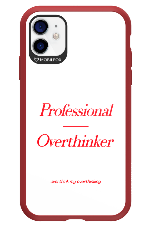 Pro Overthinker - Apple iPhone 11