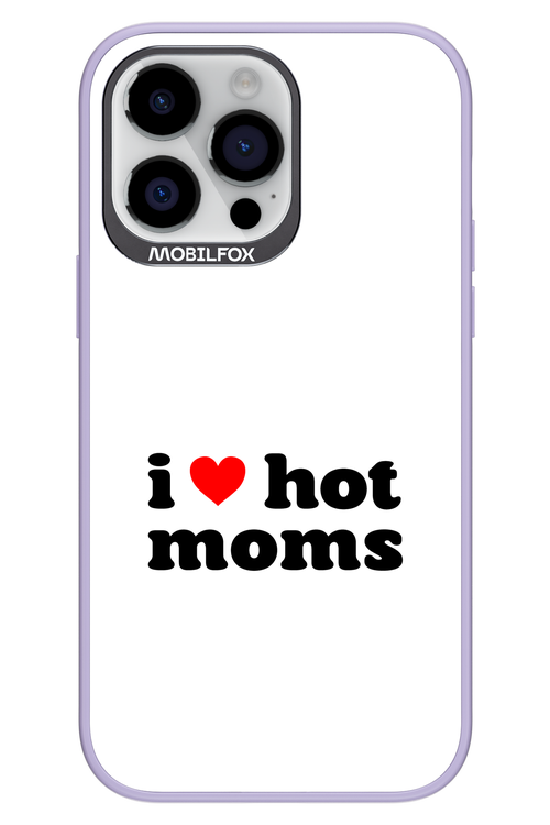 I love hot moms W 2.0 - Apple iPhone 14 Pro Max