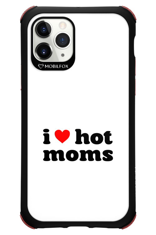 I love hot moms W - Apple iPhone 11 Pro