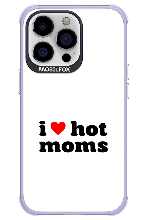 I love hot moms W - Apple iPhone 13 Pro
