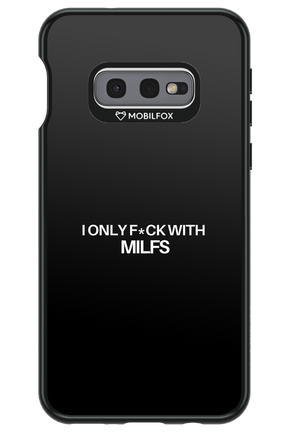 Only Milf Black - Samsung Galaxy S10e