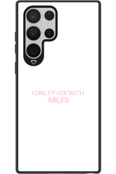 Only Milf - Samsung Galaxy S22 Ultra